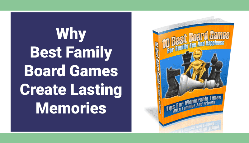 Why Best Family Board Games Create Lasting Memories