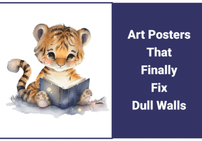 Art Posters That Finally Fix Dull Walls Art Posters That Finally Fix Dull Walls