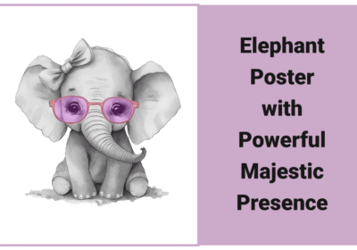 Elephant Poster with Powerful Majestic Presence Elephant Poster with Powerful Majestic Presence