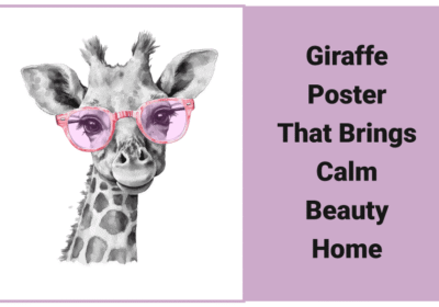Giraffe Poster That Brings Calm Beauty Home Giraffe Poster That Brings Calm Beauty Home