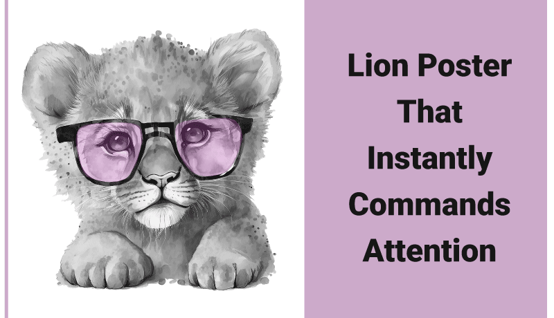 Lion Poster That Instantly Commands Attention