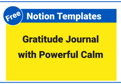 Notion Templates Free Gratitude Journal with Powerful Calm