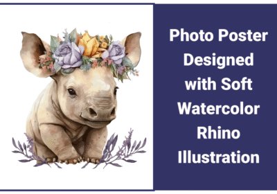 Photo Poster Inspired by Nature with Elegant Baby Rhino Art Photo Poster Designed with Soft Watercolor Rhino Illustration