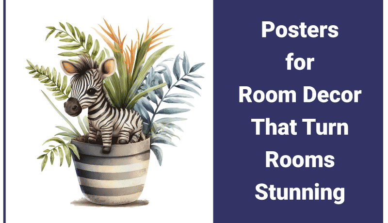 Posters for Room Decor That Turn Rooms Stunning Posters for Room Decor That Turn Rooms Stunning