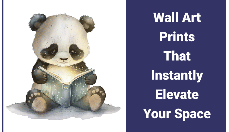 Wall Art Prints That Instantly Elevate Your Space Wall Art Prints That Instantly Elevate Your Space