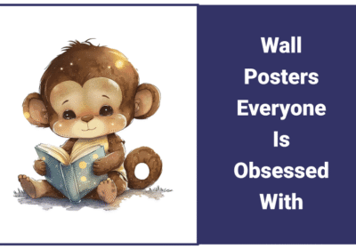 Wall Posters Everyone Is Obsessed With Wall Posters Everyone Is Obsessed With