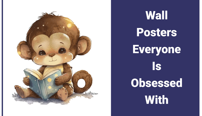 Wall Posters Everyone Is Obsessed With Wall Posters Everyone Is Obsessed With