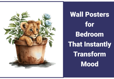 Wall Posters for Bedroom That Instantly Transform Mood Wall Posters for Bedroom That Instantly Transform Mood