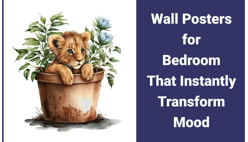 Wall Posters for Bedroom That Instantly Transform Mood Wall Posters for Bedroom That Instantly Transform Mood