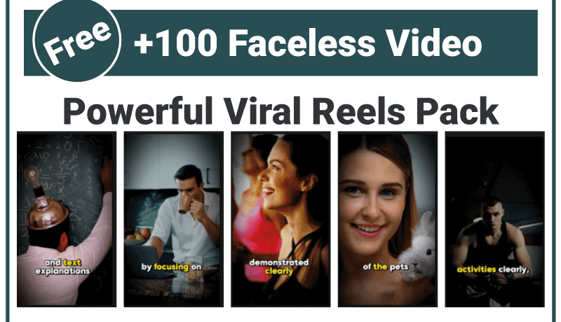 +100 Faceless Video Powerful Viral Reels Pack
