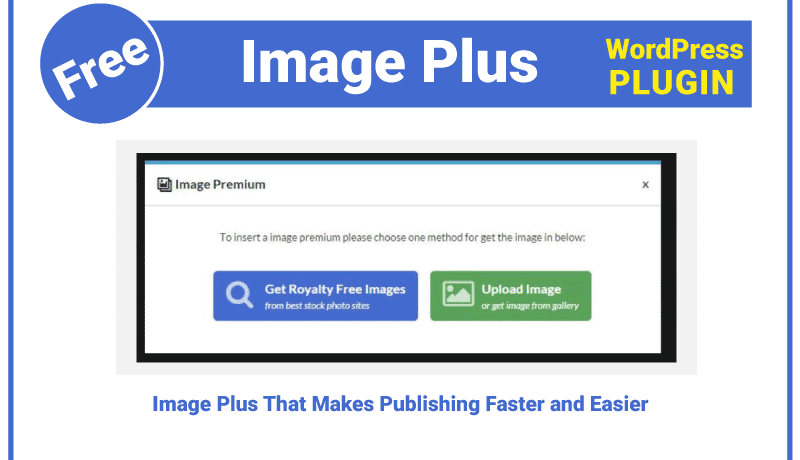 Image Plus That Transforms WordPress Visuals Fast Image Plus That Transforms WordPress Visuals Fast